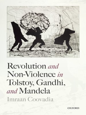 cover image of Revolution and Non-Violence in Tolstoy, Gandhi, and Mandela